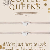 COFFEE QUEENS SILVER