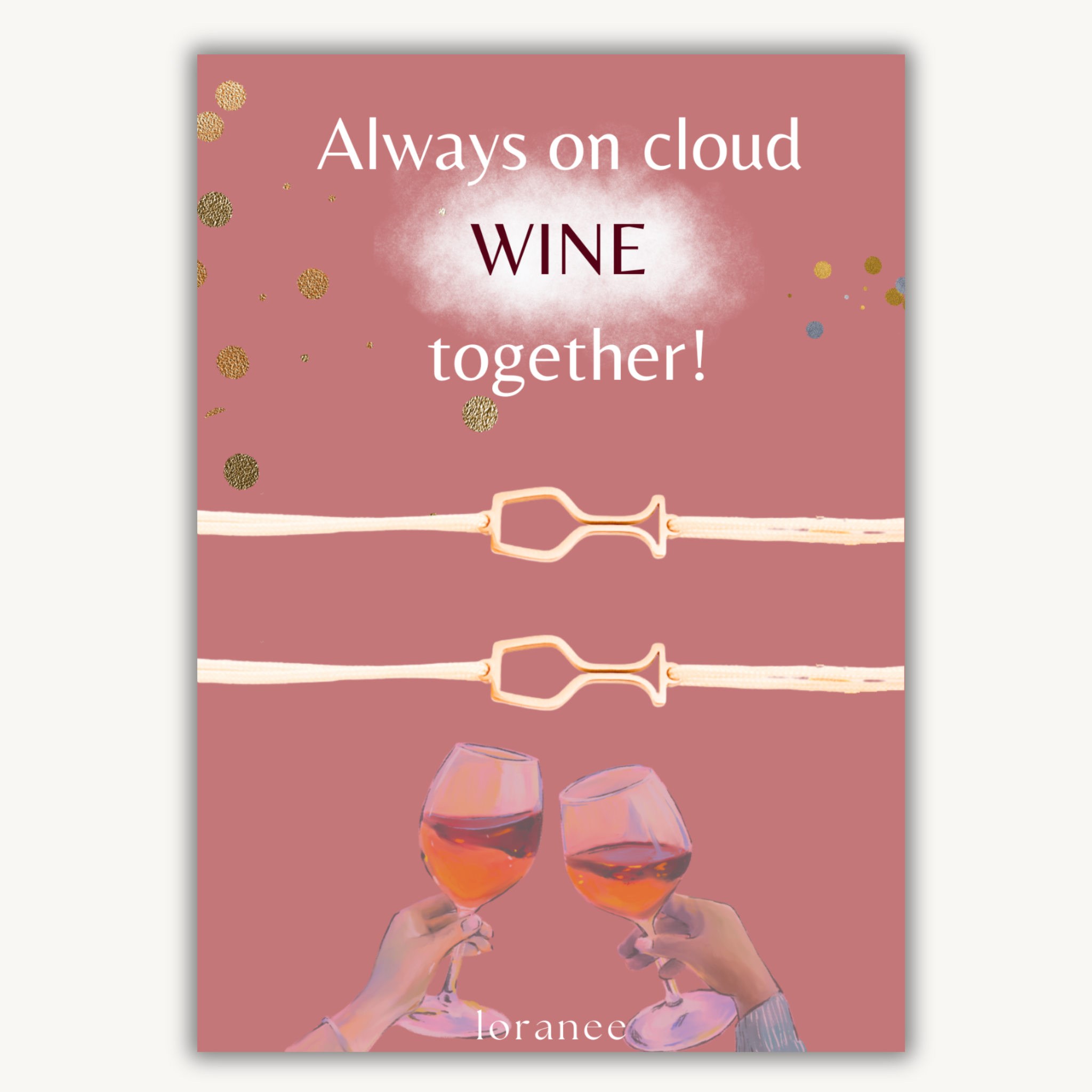 ALWAYS ON CLOUD WINE TOGETHER
