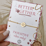 PAWSITIVE VIBES set gold